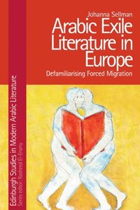 bokomslag Arabic Exile Literature in Europe