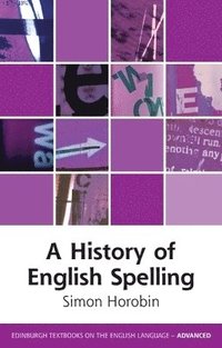 bokomslag A History of English Spelling