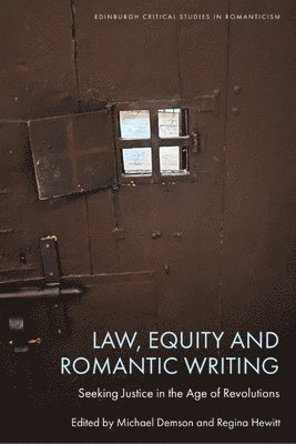 bokomslag Law, Equity and Romantic Writing