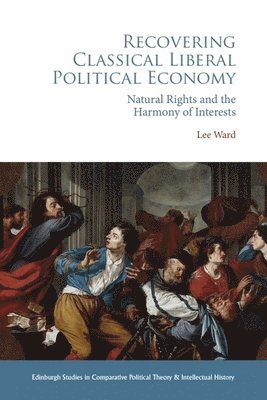 bokomslag Recovering Classical Liberal Political Economy