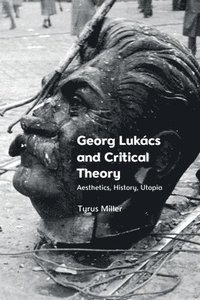 bokomslag Georg Lukacs and Critical Theory