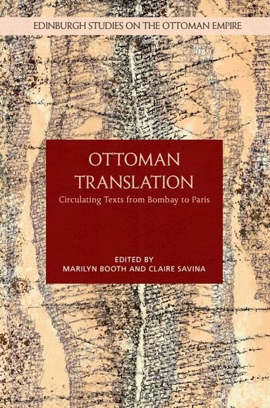 Marilyn Booth, Claire Savina - Ottoman Translation, Häftad