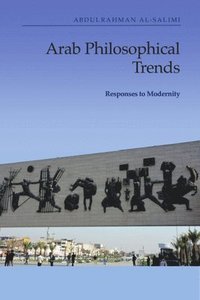 bokomslag Arab Philosophical Trends