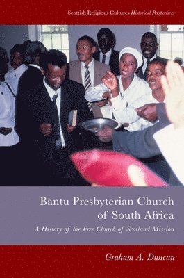 bokomslag Bantu Presbyterian Church of South Africa