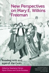 bokomslag New Perspectives on Mary E. Wilkins Freeman