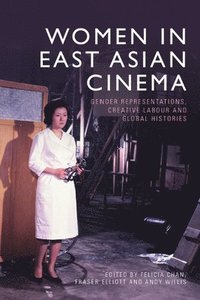 bokomslag Women in East Asian Cinema
