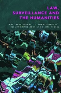 bokomslag Law, Surveillance and the Humanities