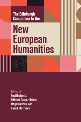 The Edinburgh Companion to the New European Humanities 1