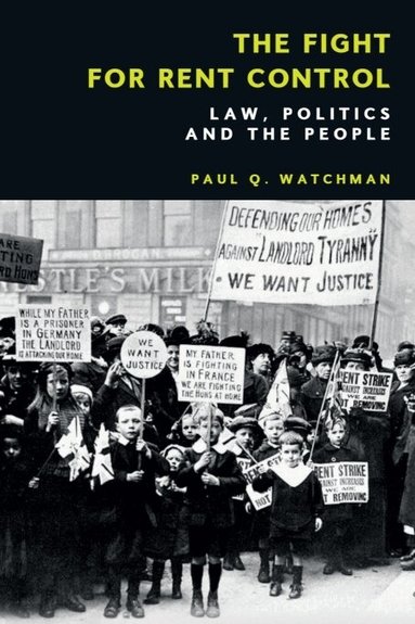 Paul Q. Watchman, Peter Robson - Fight for Rent Control, Inbunden