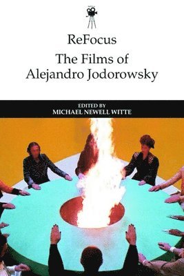 bokomslag Refocus: the Films of Alejandro Jodorowsky