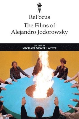 bokomslag Refocus: the Films of Alejandro Jodorowsky