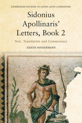 bokomslag Sidonius Apollinaris' Letters, Book 2