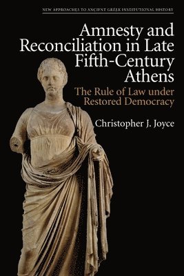 bokomslag Amnesty and Reconciliation in Late Fifth-Century Athens