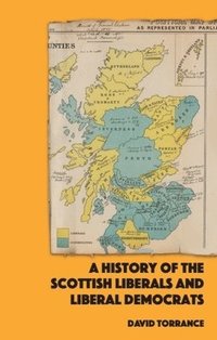 bokomslag History of the Scottish Liberals and Liberal Democrats