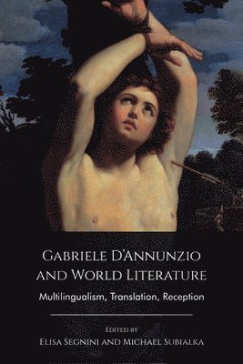 bokomslag Gabriele D'Annunzio and World Literature