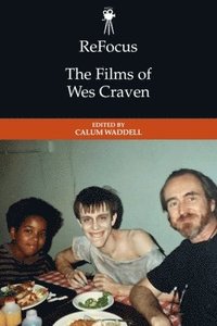 bokomslag ReFocus: The Films of Wes Craven
