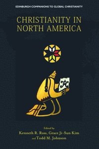 bokomslag Christianity in North America