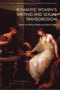 bokomslag Romantic Women's Writing and Sexual Transgression