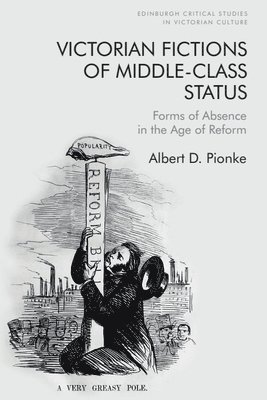 Victorian Fictions of Middle-Class Status 1