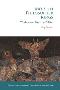 bokomslag Modern Philosopher Kings