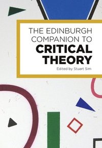 bokomslag Edinburgh Companion to Critical Theory