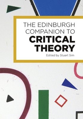 bokomslag Edinburgh Companion to Critical Theory