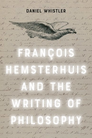 Francois Hemsterhuis and the Writing of Philosophy 1