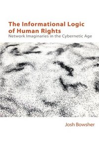 bokomslag Informational Logic of Human Rights