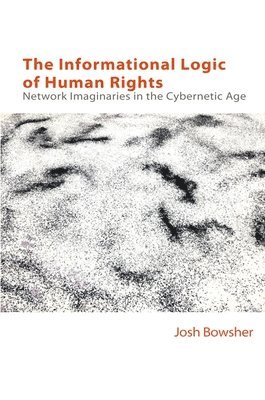 bokomslag Informational Logic of Human Rights