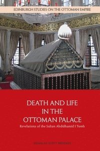 bokomslag Death and Life in the Ottoman Palace