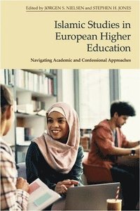 bokomslag Islamic Studies in European Higher Education