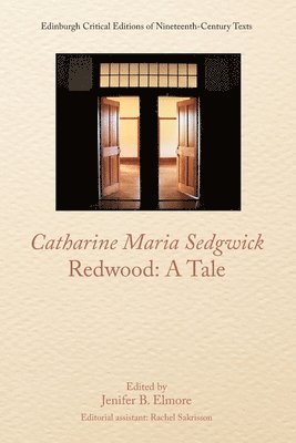 Catharine Sedgwick, Redwood: a Tale 1