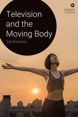 Television and the Moving Body 1