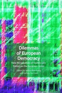 bokomslag Dilemmas of European Democracy
