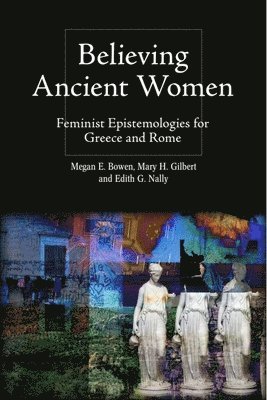 bokomslag Believing Ancient Women