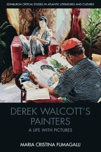 bokomslag Derek Walcott's Painters