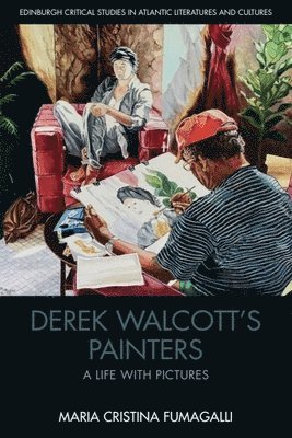 Derek Walcott’s Painters