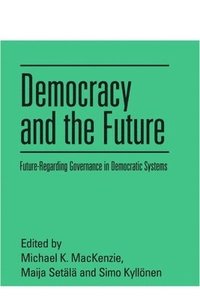 bokomslag Democracy and the Future