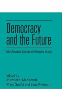 bokomslag Democracy and the Future