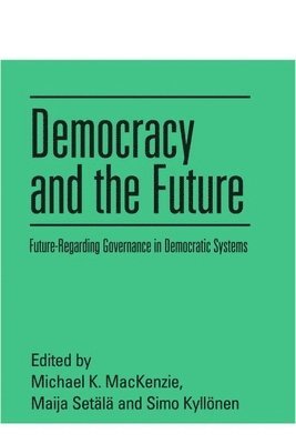 bokomslag Democracy and the Future