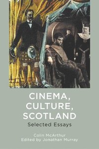 bokomslag Cinema, Culture, Scotland