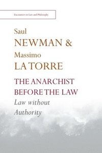 bokomslag The Anarchist Before the Law