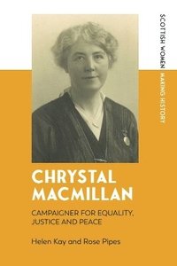 bokomslag Chrystal Macmillan, 1872-1937