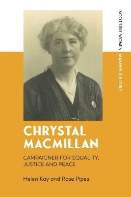 Chrystal Macmillan, 1872-1937 1