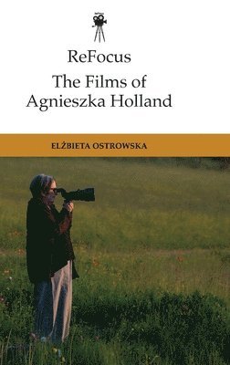 Refocus: The Films of Agnieszka Holland 1