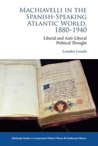 bokomslag Machiavelli in the Spanish-Speaking Atlantic World, 1880-1940