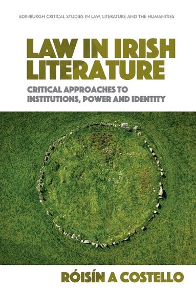 Róisín A Costello - Law in Irish Literature, Inbunden