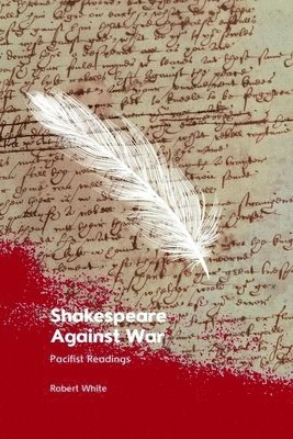 Shakespeare Against War 1