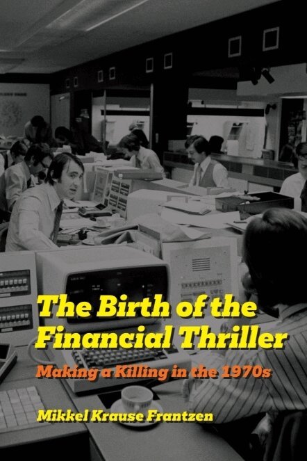 Birth of the Financial Thriller