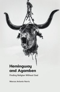 bokomslag Hemingway and Agamben